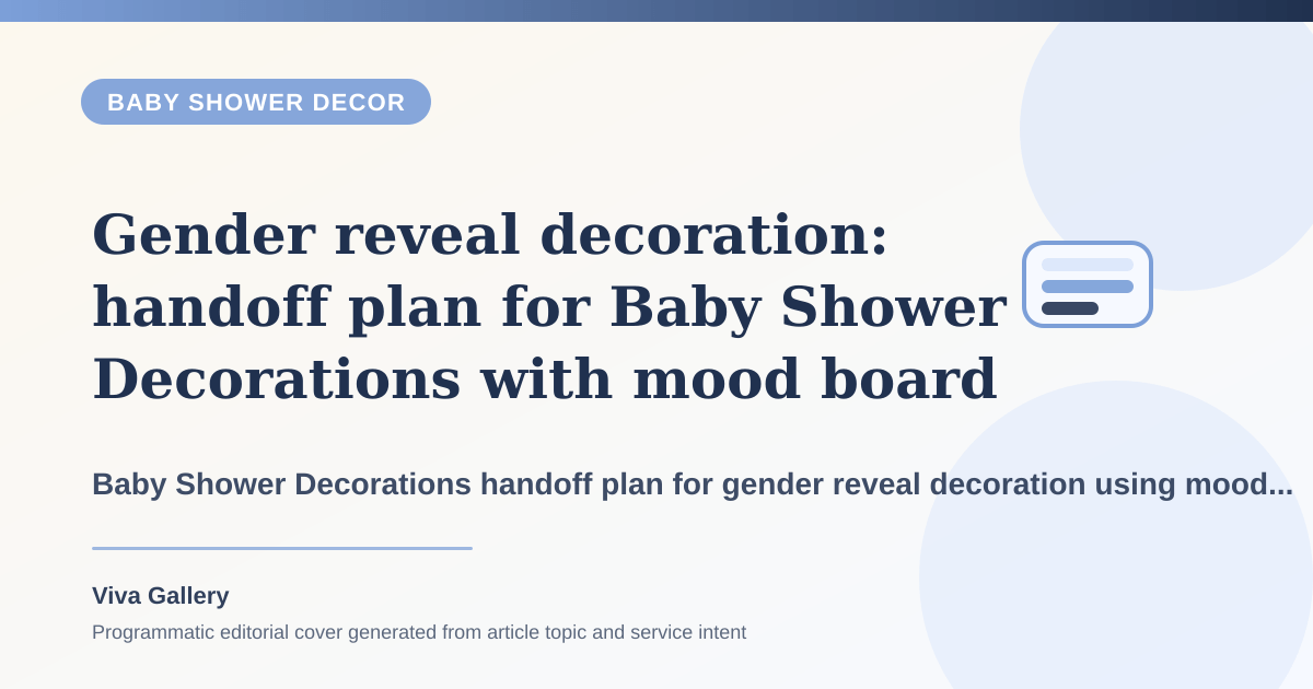 Gender reveal decoration: handoff plan for Baby Shower Decorations with mood board around traditional seemantham elements added too late - Baby Shower Decor article cover