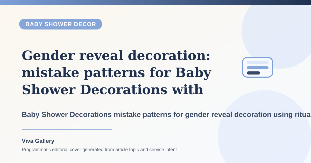 Gender reveal decoration: mistake patterns for Baby Shower Decorations with ritual layout sketch around blessing area photo backdrop fighting same - Baby Shower Decor article cover