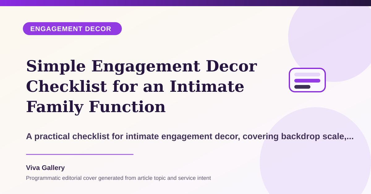 Simple Engagement Decor Checklist for an Intimate Family Function - Engagement Decor article cover